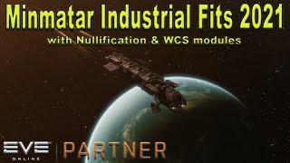 Eve Online - Minmatar Hauling Ship Fits after WCS/Nullification Update 2021