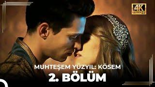 Muhteşem Yüzyıl: Kösem 2.Bölüm (4K)