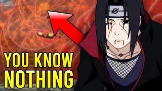 You Know NOTHING About Itachi...