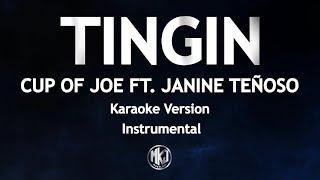 Tingin Cup of Joe Ft  Janine Teñoso Karaoke Version High Quality Instrumental