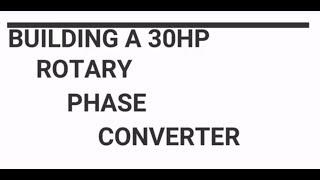 Home built rotary phase converter for home shop 3 phase power