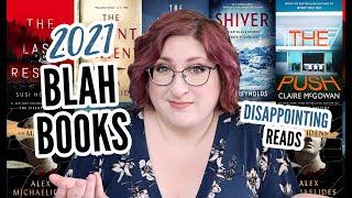 Disappointing Books of 2021 | Disappointing Reads