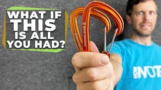 Could you survive with just 2 carabiners?