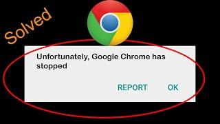 How to Fix Unfortunately Chrome has sopped working in Android | Tablet