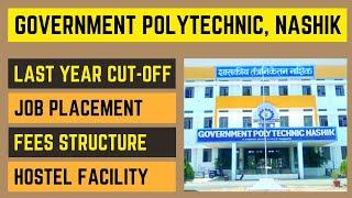 Government Polytechnic Nashik | Maharashtra | Last Year Cut-off | Placement | Fees Structure