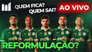 AO VIVO: quem FICA e quem SAI no Palmeiras para 2025? | Análise do elenco