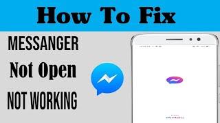 How To Fix Messanger Not Open Problem | Messanger Won't Open | How To Fix Messanger Not Opening 2023