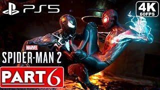 SPIDER-MAN 2 Gameplay Walkthrough Part 6 [4K 60FPS PS5] - No Commentary (FULL GAME)