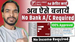 IDFC First Bank FD Credit Card | IDFC WOW Credit Card Apply | IDFC FD Credit Card 2025