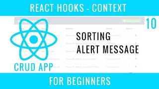 React Hooks Context CRUD APP : 10 : Sorting, Alert Message