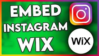 How to Embed Instagram Feed on Wix Website (Step By Step)