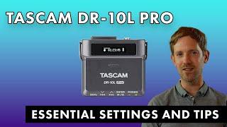 How to Use the Tascam DR-10L Pro: Key Settings and Pro Tips