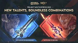 Project NEXT Express 2022 | Talent System | Mobile Legends: Bang Bang