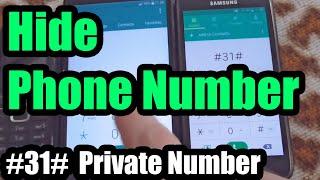 How to Hide your Phone Number (Private number, #31#, Europe)