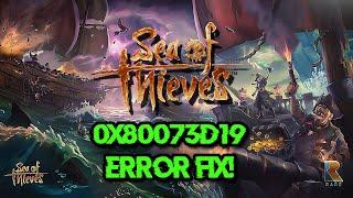 Sea of Thieves Not Installing Error 0x80073D19 Xbox App/Microsoft Store on Windows 11/10