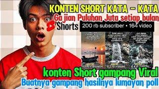 KONTEN SHORT KATA - KATA BUATNYA GAMPANG HASILNYA PULUHAN JUTA SETIAP BULAN