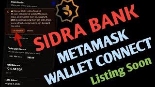 SIDRA BANK Metamask Wallet Connect Latest Update | Shahin Network