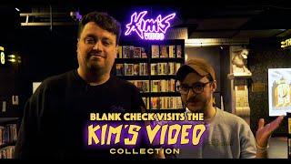 Blank Check Visits the Kim's Video Collection