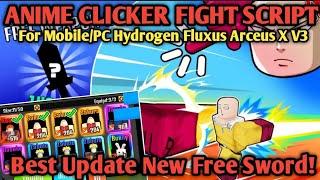 Anime Clicker Fight Script Pastebin Update 5 Saitama Best AutoFarm for Hydrogen Fluxus (Roblox)