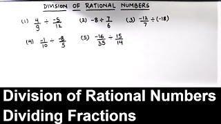 How to Divide  Rational Numbers / Division of Rational Numbers / Fraction Division