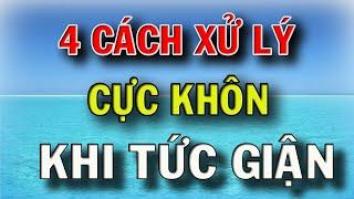 4 cách xử lý cực khôn ngoan khi tức giận - Yêu Triết Lý