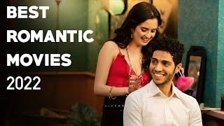 TOP 10 BEST ROMANTIC MOVIES 2022