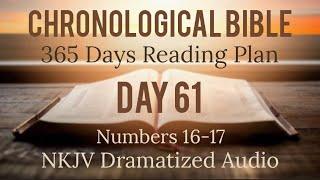 Day 61 - One Year Chronological - Daily Bible Reading Plan - NKJV Dramatized Audio Version - March 2