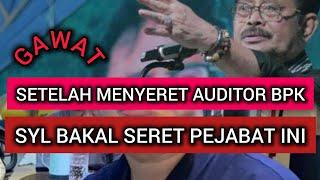 GAWAT!! Setelah Menyeret Auditor BPK 12 Milyar SYL Bakal Menyeret lagi Lembaga Lembaga ini