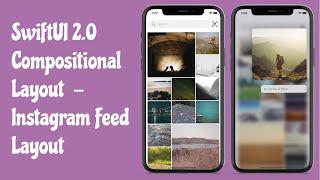 SwiftUI 2.0 Compositional Layout - Instagram Feed Layout - SwiftUI Tutorials