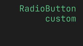 FLUTTER Radio Button custom example