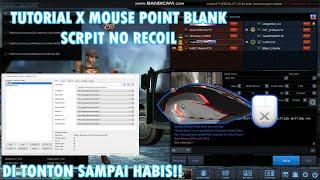 TUTORIAL X-MOUSE POINT BLANK NO RECOIL / AMAN SEKALIII | Point Blank Indonesia