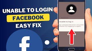 FACEBOOK UNABLE TO LOGIN | AN UNEXPECTED ERROR OCCURED