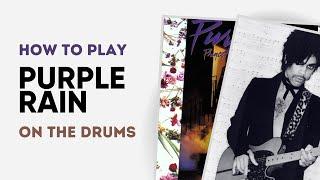How To Play "Purple Rain" by Prince on the Drums