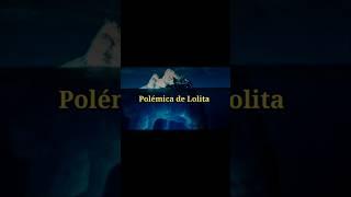 Polémica de Lolita ⁉️#viralshorts #booktok #iceberg #fyp #escritores #lectores #libros #books