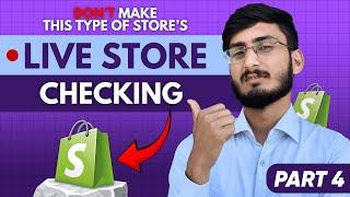  Live Shopify Store Checking (Chapter 4) | Don't Do This Mistake's 