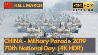 Hell March - China 70th National Day Military Parade 2019 - 6 Minutes Version (4K HDR)