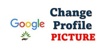 How to Change Google Profile Picture - Add Google Profile Image 2022