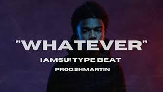 [FREE] IAMSU! Type beat 2023 | Whatever | BAY AREA TYPE BEAT 2023