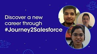 Discover a new career through #Journey2Salesforce