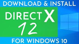 How To Install DirectX 12 On Windows 10 (2021) | Quick Easy Steps with Links