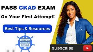 Best Tips & Proven Strategies to Pass CKAD Exam on First Attempt | Kubernetes Certification