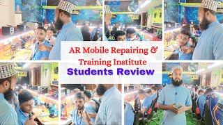 AR Mobile Repairing Training  Institute Student Review | Best Mobile Repairing Institute
