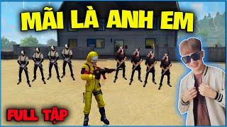 Free Fire | Phim Ngắn “ Mãi Là Anh Em ” Full Tập | RGFF NTN