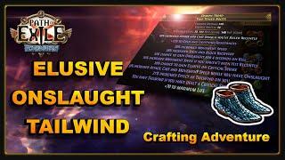 PoE 3.15 - Crafting Elevated Elusive Onslaught Tailwind Boots