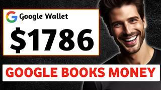 I Made $250 in 48 Hrs with Google Books and AI | How to make money with Google Books |Passive Income