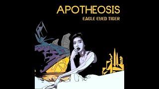 Eagle Eyed Tiger Apotheosis FULL EP