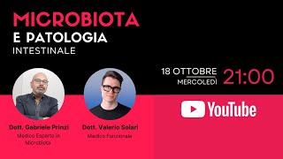 [LIVE] Microbiota e Patologia Intestinale - con Gabriele Prinzi e Valerio Solari
