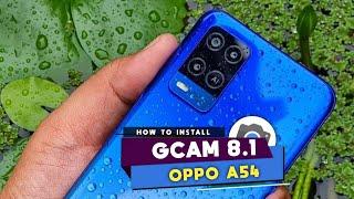 TUTORIAL CARA DOWNLOAD GCAM BSG 8.1 OPPO A54  GOOGLE CAMERA OPPO A54