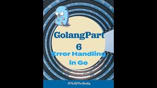 Error Handling in Golang [Beginners Guide to Go]