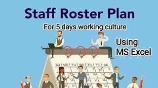 Prepare Employee Roster Using MS Excel (5 days working culture)